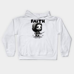 Faith is our strong belief in God Kids Hoodie